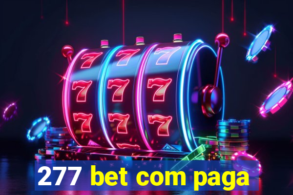 277 bet com paga